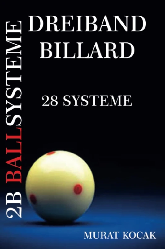 DREIBAND BILLARD 2B BALLSYSTEME: 28 SYSTEME