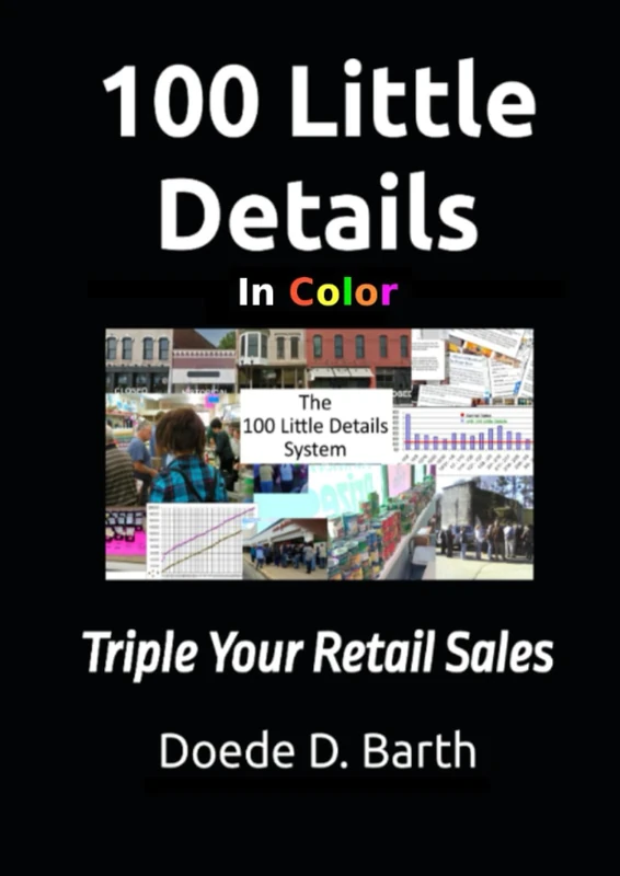 100 Little Details In Color: Triple Your Retail Sales
