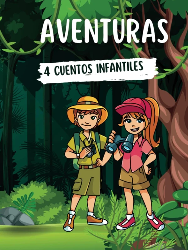 Aventuras: 4 Cuentos Infantiles - Children's Stories