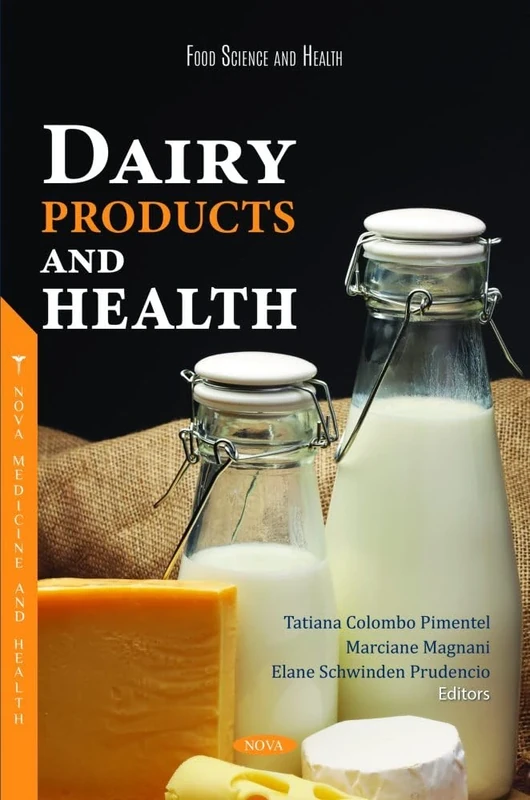 Dairy Products and Health (Food Science and Technology Series)