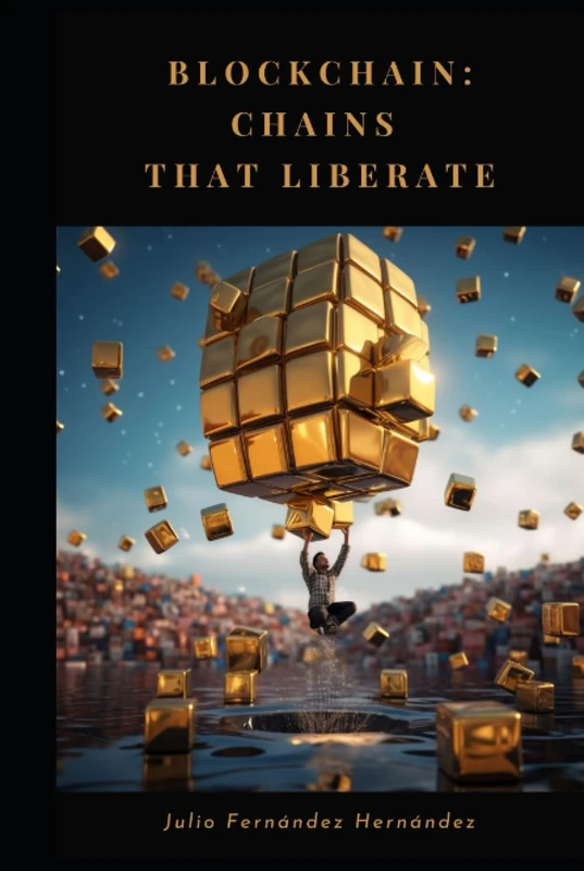 Blockchain: Chains that liberate