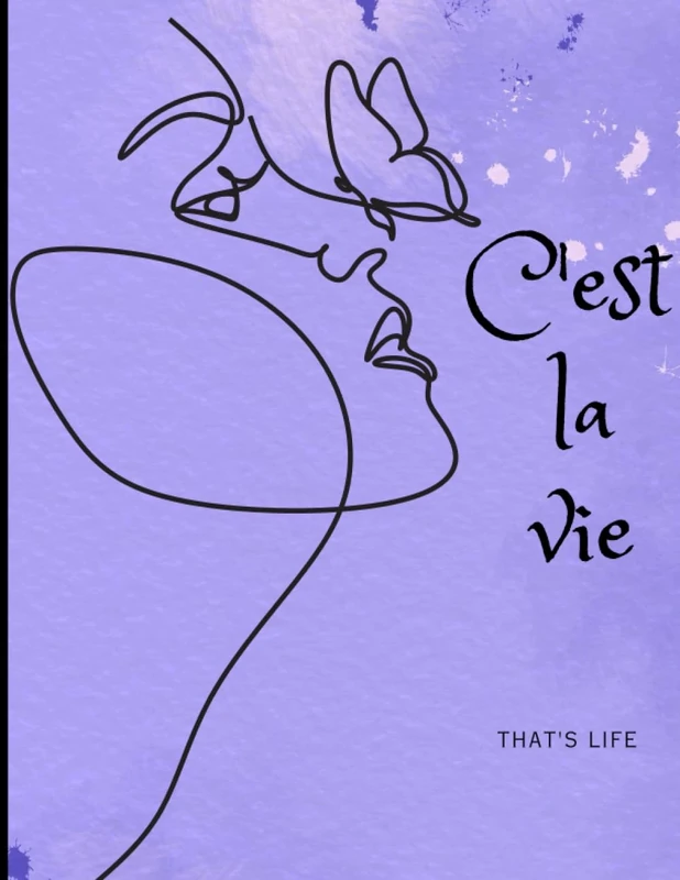 c'est la vie