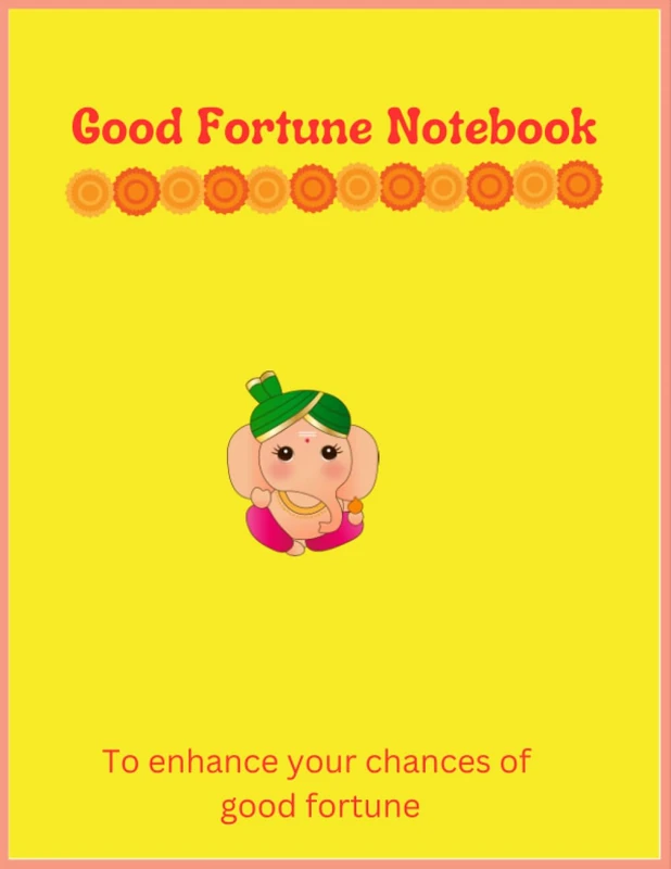 Paths to Prosperity: The Good Fortune Notebook: Unlock Your Potential and Attract Abundance with this Inspirational Notebook