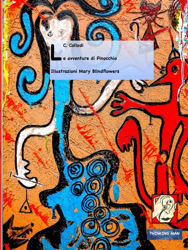 Le avventure di Pinocchio: illustrazioni Mary Blindflowers