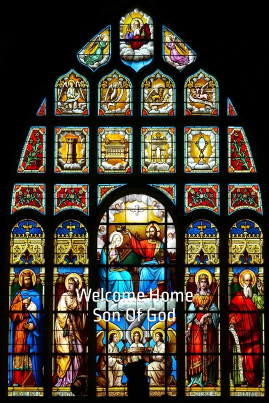 Welcome Home Son Of God