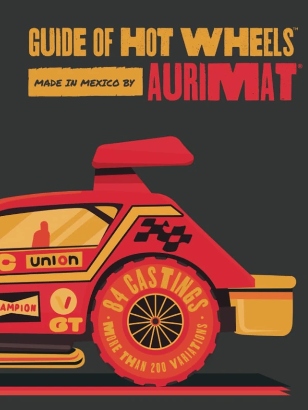 Guide of Hot Wheels Made in Mexico by Aurimat - Image 1