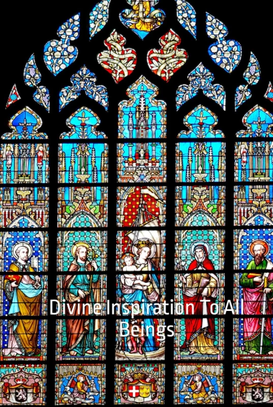 Divine Inspiration To All Beings