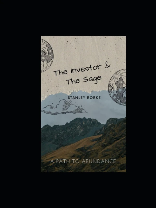 The Investor & The Sage: A Path to Abundance