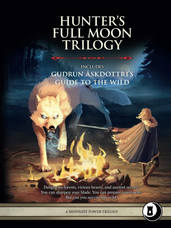 Hunter's Full Moon Trilogy: Level 1-3 Adventures and Compendium (Midnight Tower 5e Adventures)
