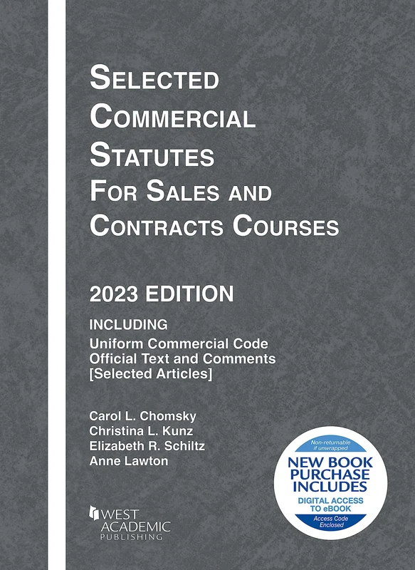 Selected Commercial Statutes for Sales and Contracts Courses, 2023 Edition (Selected Statutes)