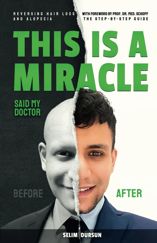 THIS IS A MIRACLE SAID MY DOCTOR: REVERSING HAIR LOSS AND ALOPECIA