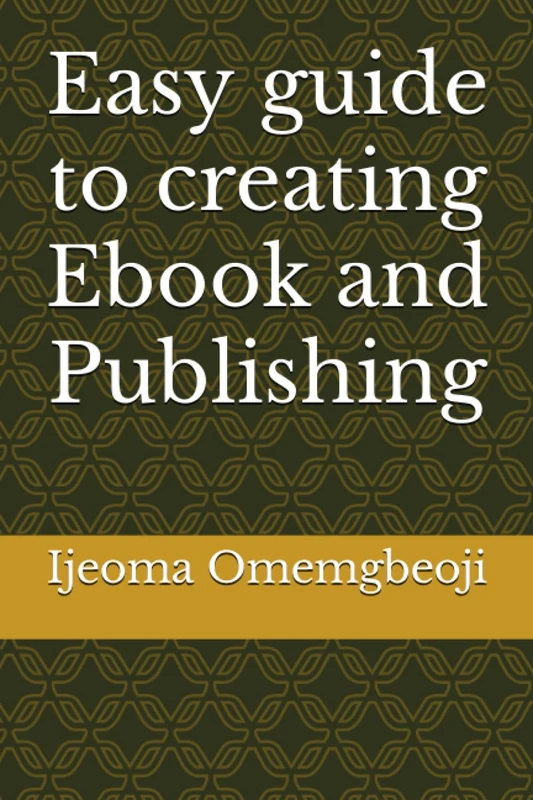 Easy guide to creating Ebook and Publishing