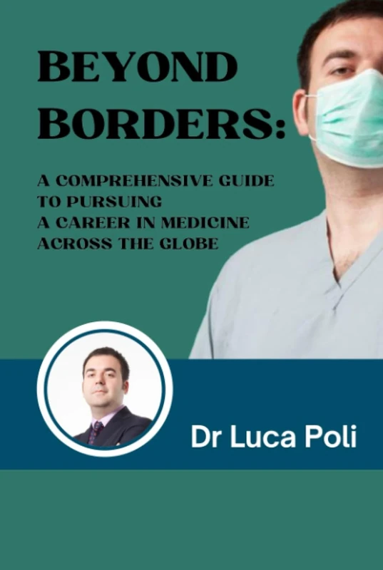 Beyond Borders: A Comprehensive Guide to Pursuing a Career in Medicine Across the Globe