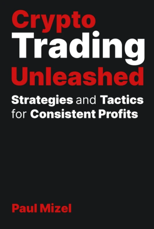 Crypto Trading Unleashed - Proven Strategies for Profits