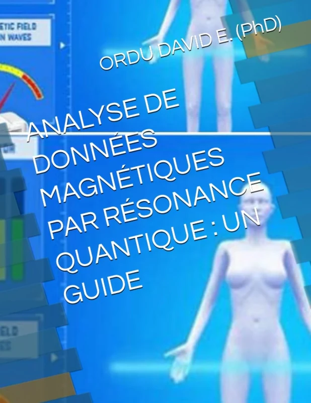 ANALYSE DE DONNÉES MAGNÉTIQUES PAR RÉSONANCE QUANTIQUE (QRMDA): UN GUIDE - Image 1