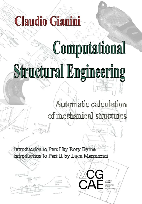 Computational Structural Engineering: Automatic calculation of mechanical structures