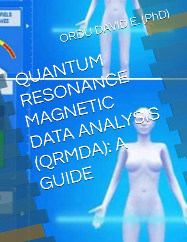QUANTUM RESONANCE MAGNETIC DATA ANALYSIS (QRMDA): A GUIDE - Image 1