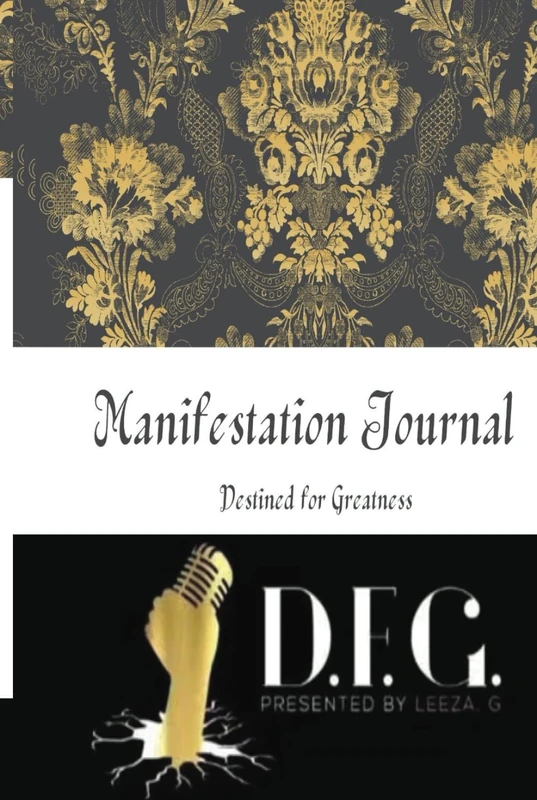 Manifestation Journal: Destined For Greatness
