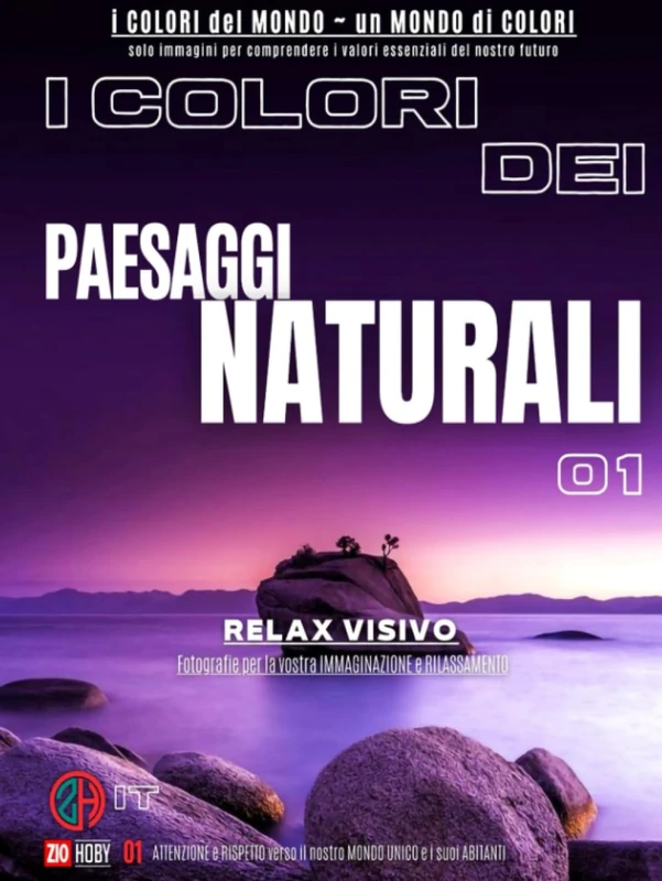 I COLORI dei Paesaggi Naturali 01: I COLORI del MONDO - Un mondo di COLORI