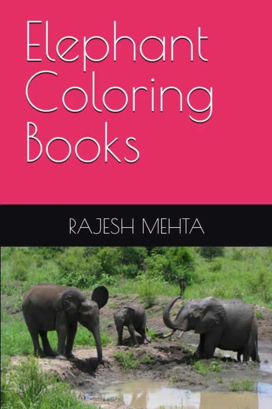 Elephant Coloring Books (Animal coloring Book)