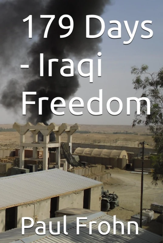 179 Days - Iraqi Freedom - Image 1