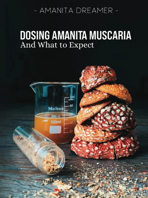 Dosing Amanita Muscaria: And What To Expect