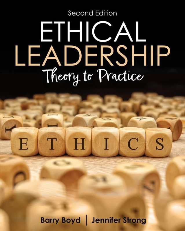 Ethical Leadership: Theory to Practice