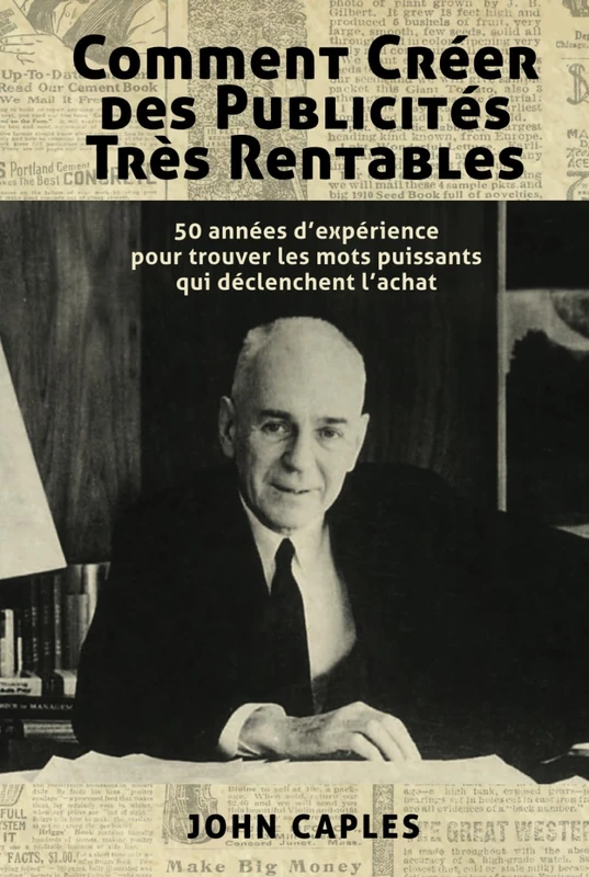 Comment Creer des Publicites Tres Rentables - Business Book