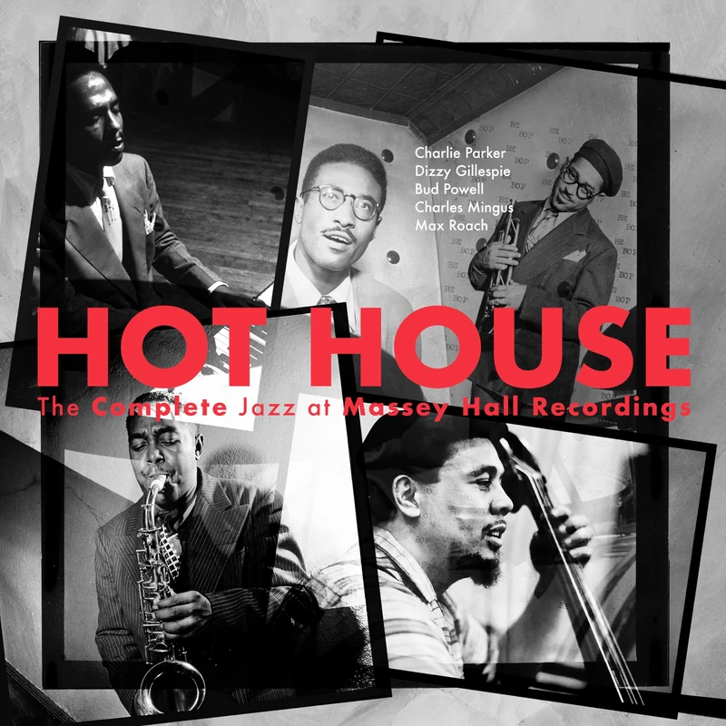 Hot House: The Complete Jazz At Massey Hall Recordings [VINYL]