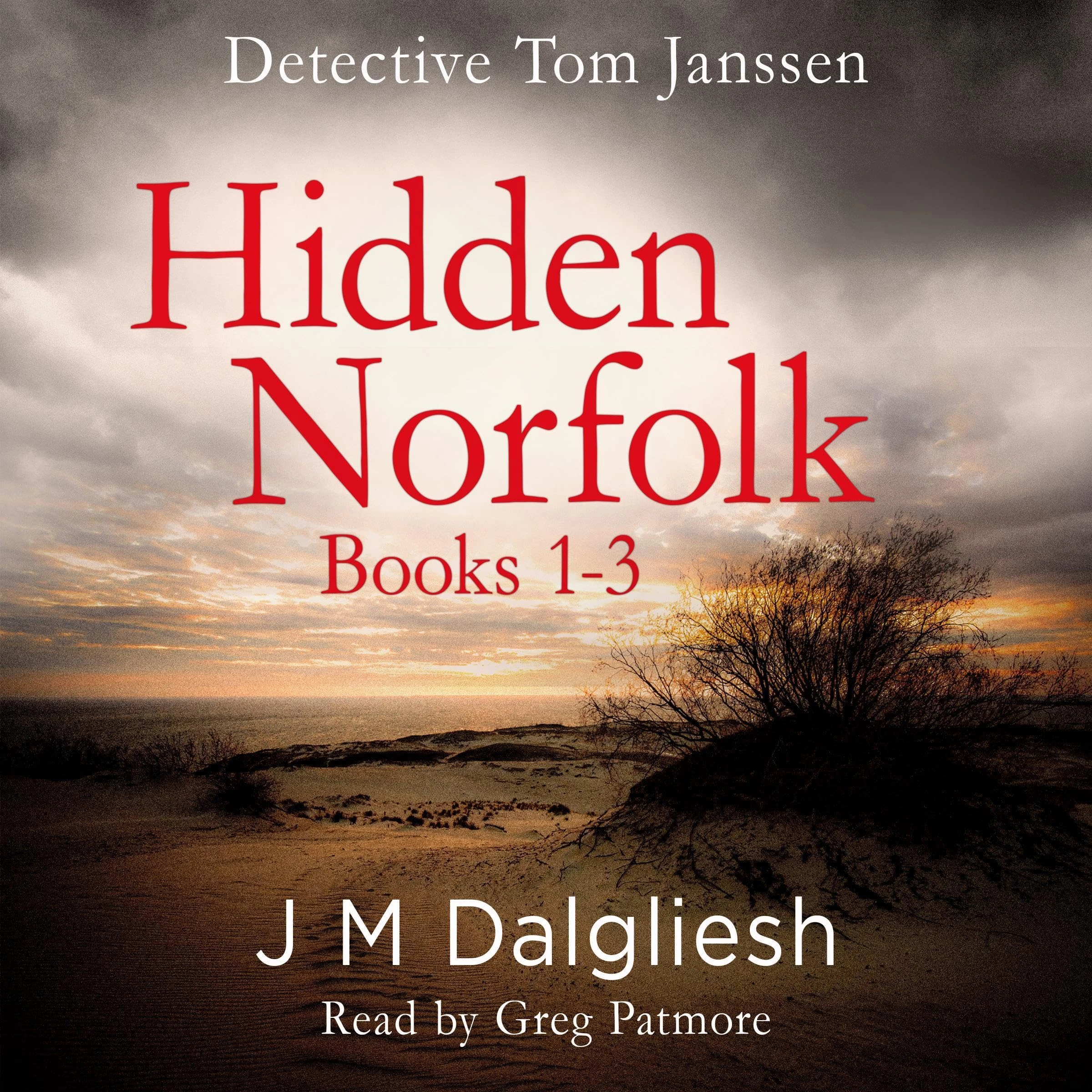 Detective Tom Janssen Hidden Norfolk, Books 1-3: The Hidden Norfolk Murder Mystery Collections, Volume 1