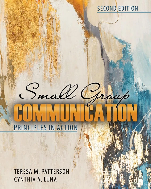 Small Group Communication: Principles in Action - Image 1