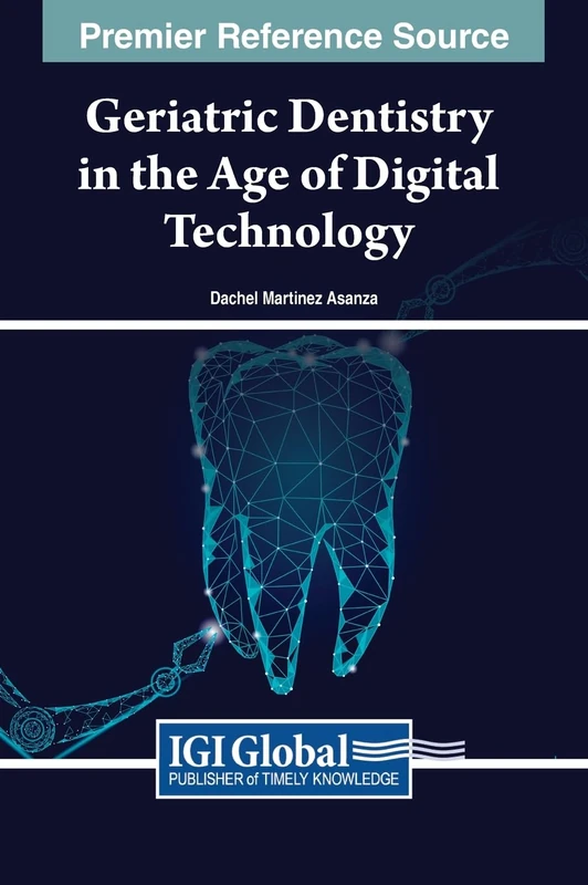 Geriatric Dentistry in the Age of Digital Technology - Image 1