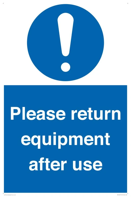 Please Return Equipment After Use Sign Sign - 400x600mm - A2P - Image 1