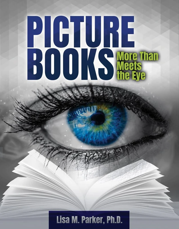 Picture Books: More than Meets the Eye!