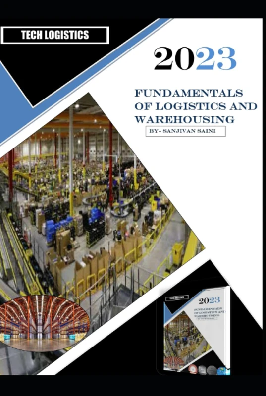 Fundamentals of Logistics and Warehousing: Warehouse Management (Logistics And Supply chain Management)
