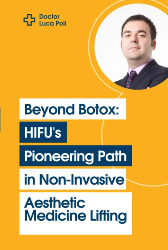 Beyond Botox: HIFU's Pioneering Path in Non-Invasive Aesthetic Medicine Lifting - Image 1