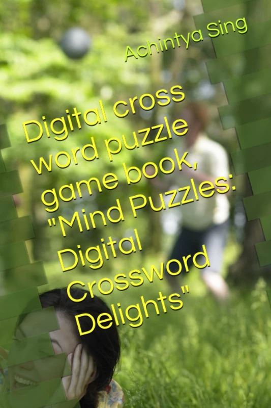 Digital cross word puzzle game book, "Mind Puzzles: Digital Crossword Delights"