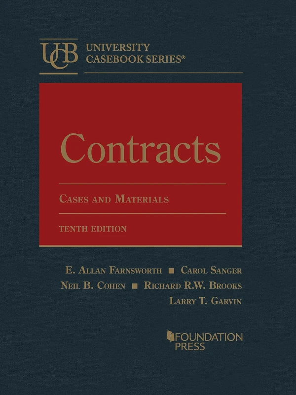 Contracts: Cases and Materials (University Casebook Series)