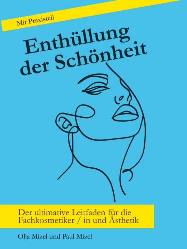 Enthüllung der Schönheit: Der ultimative Leitfaden für die Fachkosmetiker / in - Image 1