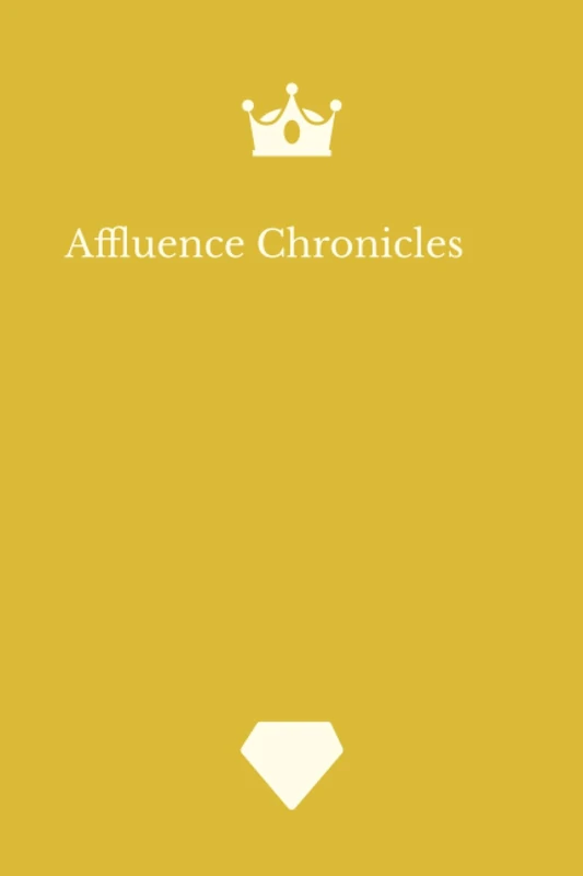 Affluence Chronicles