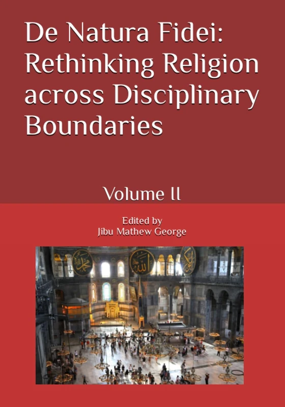 De Natura Fidei: Rethinking Religion across Disciplinary Boundaries: Volume II: 2