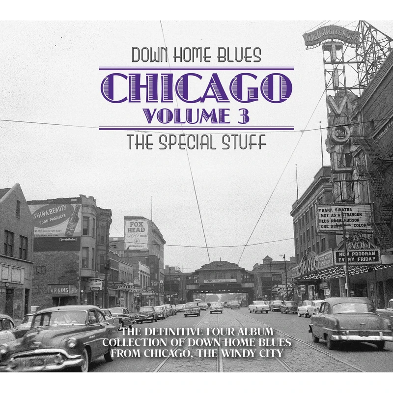 Down Home Blues - Chicago Volume 3: The Special Stuff