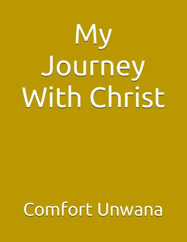 My Journey With Christ