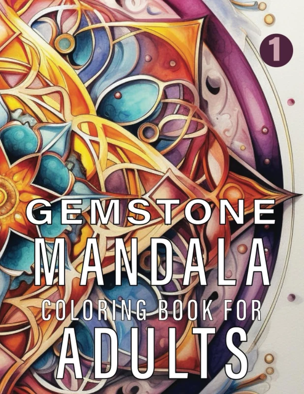 Gemstone Mandalas Coloring Book For Adults