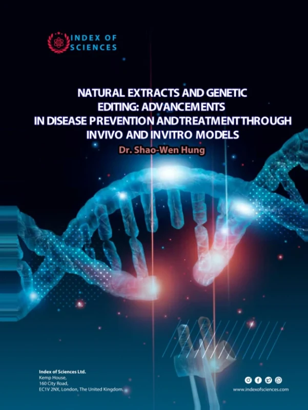 Natural Extracts And Genetic Editing: Advancements In Disease Prevention And Treatment Through In Vivo And In Vitro Models - Image 1