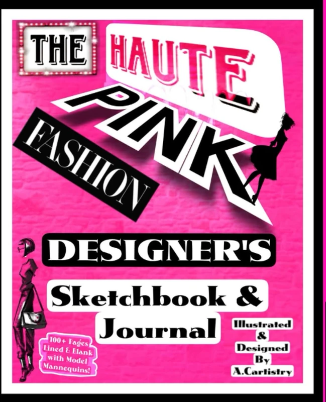 Haute Pink Fashion Designer’s Journal & Sketchbook