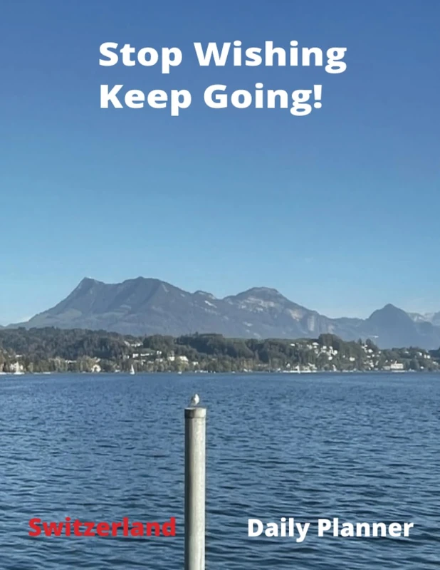 Stop Wishing Keep Going Daily Productivity Planner 388 Pages Premium Color