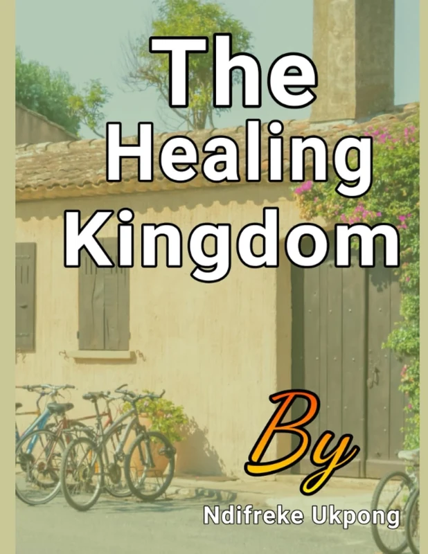 The Healing Kingdom