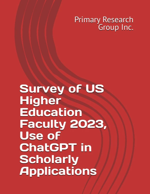 The Survey of US Higher Education Faculty 2023, Use of ChatGPT in Scholarly Applications