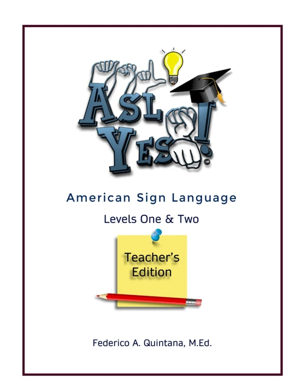 A.S.L. Yes! Levels One & Two - Teacher's Edition